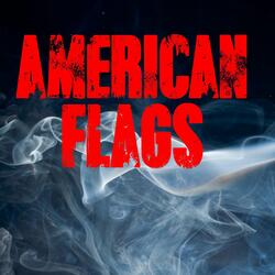 American Flags (Originally Performed by Tom MacDonald and Adam Calhoun) [Instrumental]
