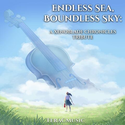 Endless Sea, Boundless Sky: A Xenoblade Chronicles Tribute