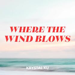 Where The Wind Blows (From "One Piece Film: Red")