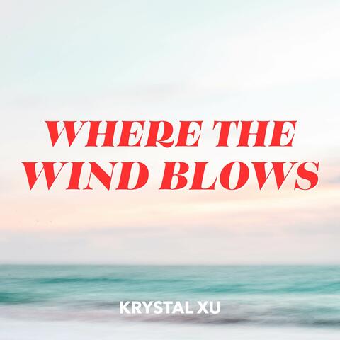 Where The Wind Blows (From "One Piece Film: Red")
