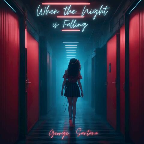 When the Night is Falling