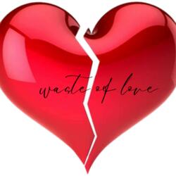 Waste Of Love