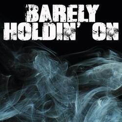 Barely Holdin' On (Originally Performed by Polo G) [Instrumental]