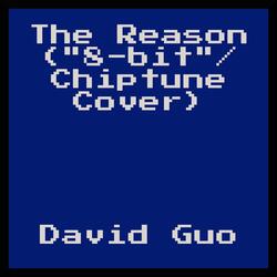 The Reason ("8-bit"/Chiptune Cover)