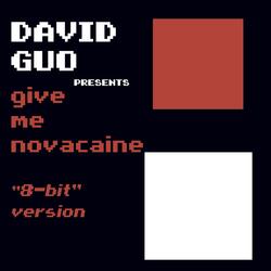 Give Me Novacaine