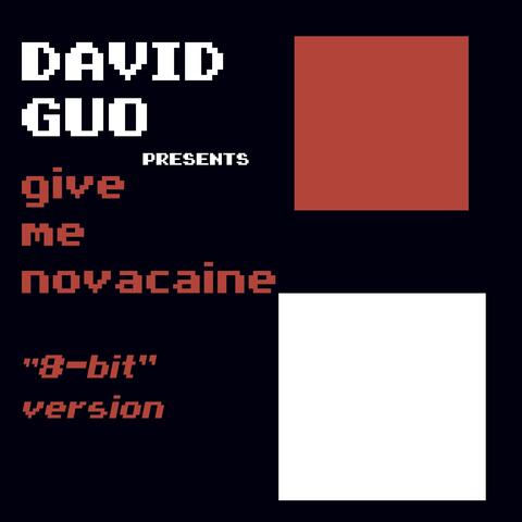 Give Me Novacaine