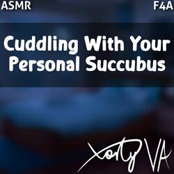 ASMR F4A Cuddling With Your Personal Succubus