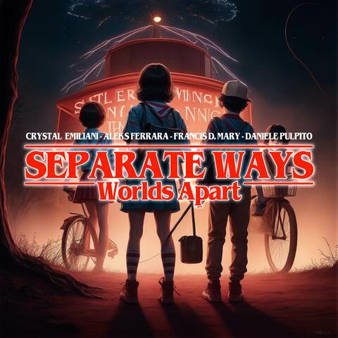 Separate Ways (Worlds Apart)