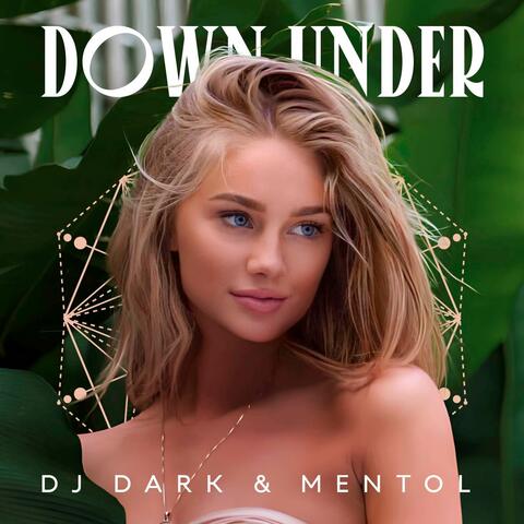 DJ Dark & Mentol