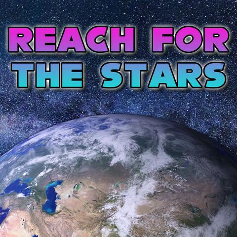 Reach For The Stars