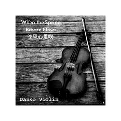 When The Spring Breeze Blows