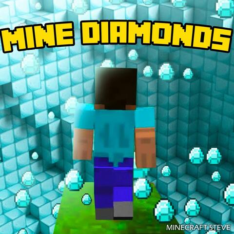 Mine Diamonds