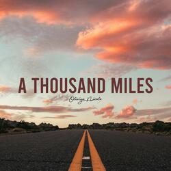A Thousand Miles