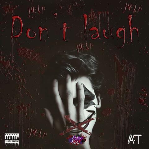 DON'T LAUGH