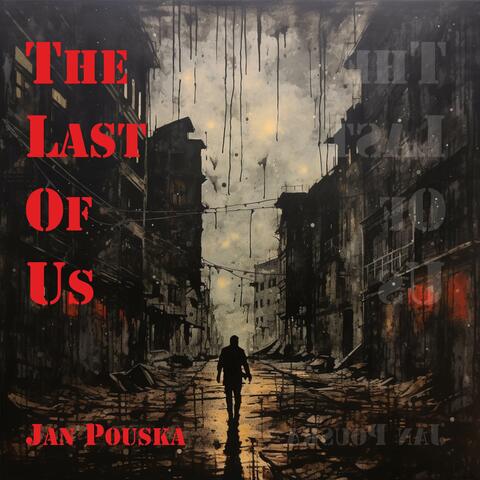 The Last Of Us