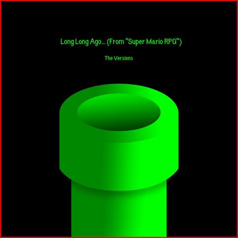 Long Long Ago... (From "Super Mario RPG")