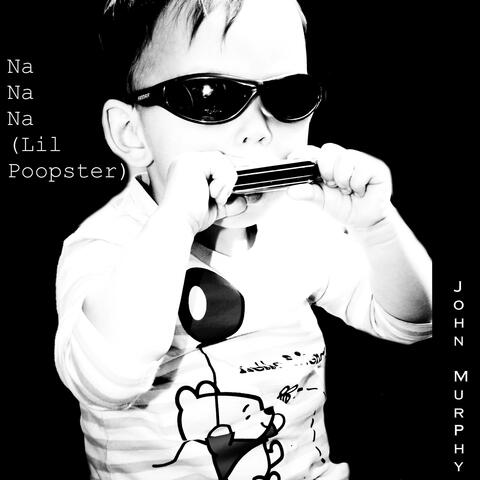 Na Na Na (Lil Poopster)
