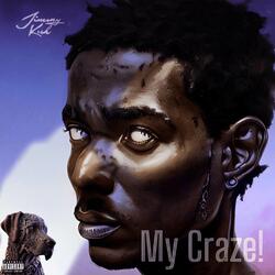 My Craze