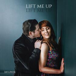 Lift Me Up