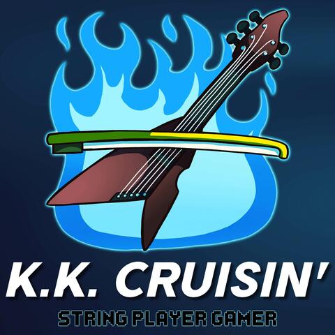K.K. Cruisin
