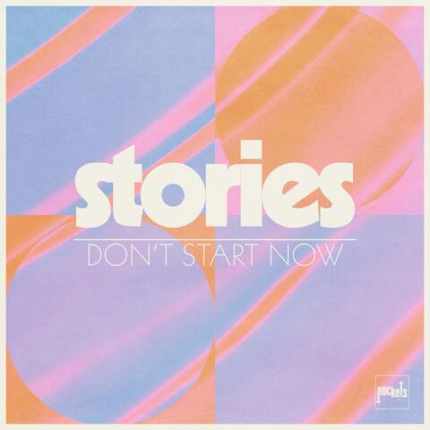 Don't Start Now