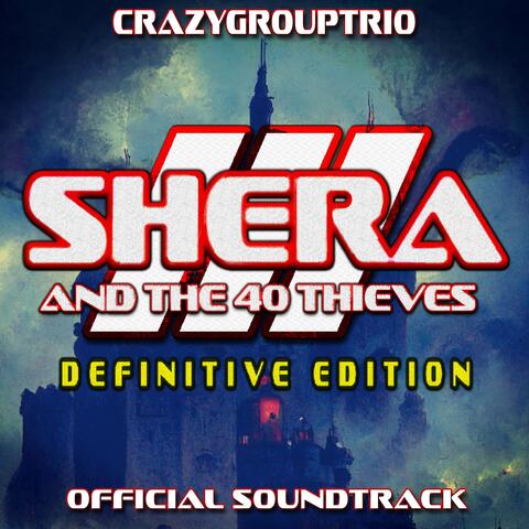 Shera & the 40 Thieves Official Soundtrack