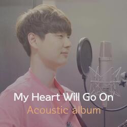My Heart Will Go On