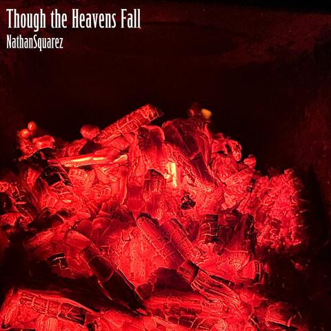 Though the Heavens Fall