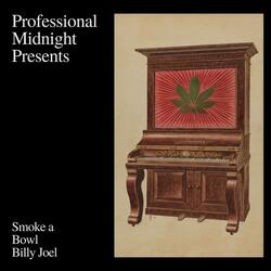 Don't Ask Me Why (just get me high)