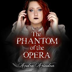 The Phantom of the Opera
