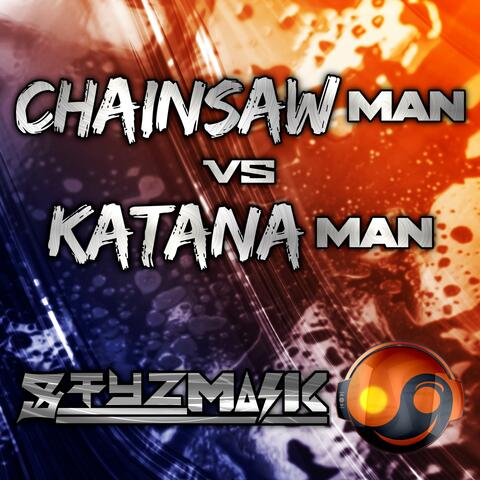 Chainsaw Man Vs Katana Man (From "Chainsaw Man")