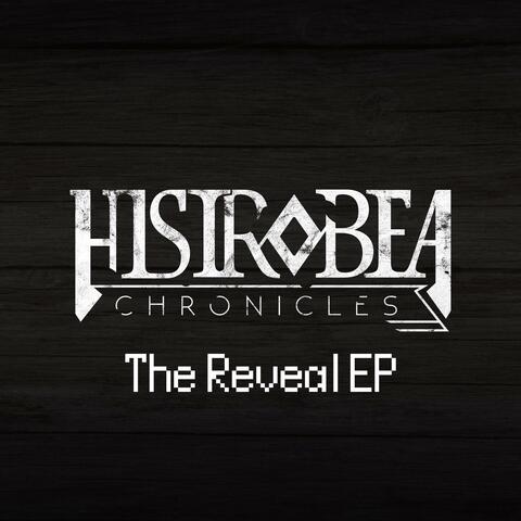 Histrobea Chronicles: The Reveal EP