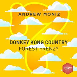Forest Frenzy (From "Donkey Kong Country")