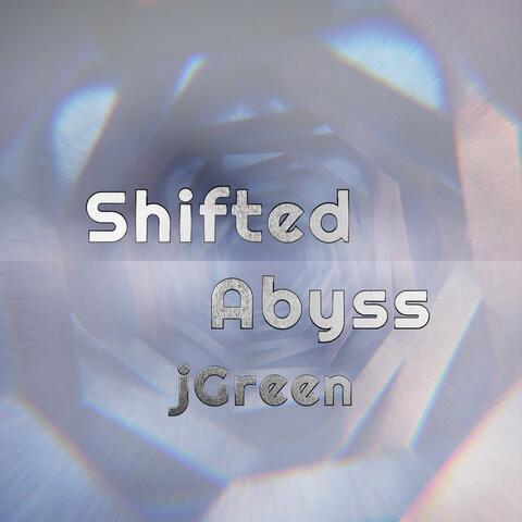 Shifted Abyss