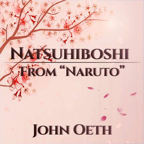 Natsuhiboshi (From "Naruto")