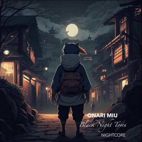 Black Night Town (From "Naruto")
