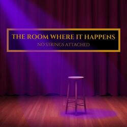 The Room Where It Happens