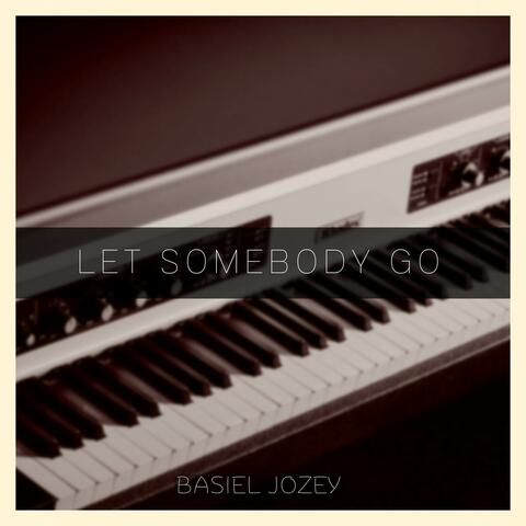 Let Somebody Go