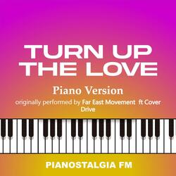 Turn Up The Love