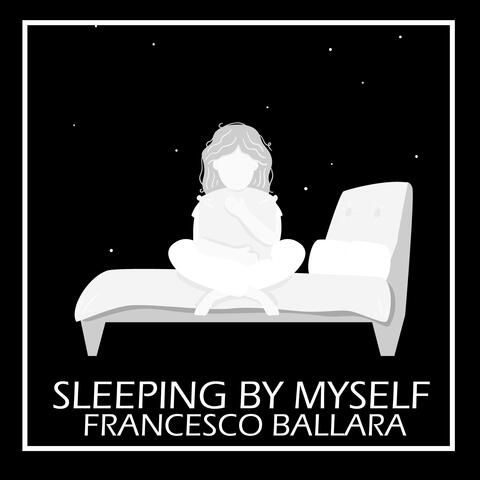 Sleeping By Myself