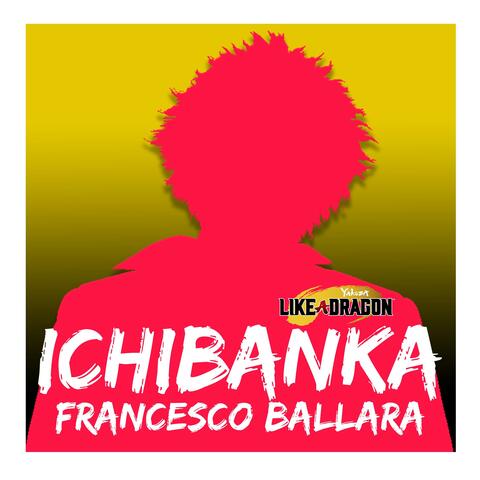 Ichibanka (From "Yakuza: Like a Dragon")