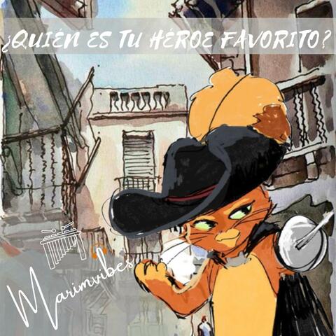 ¿Quién es tu héroe favorito?