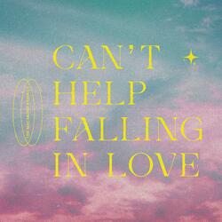 Can't Help Falling in Love