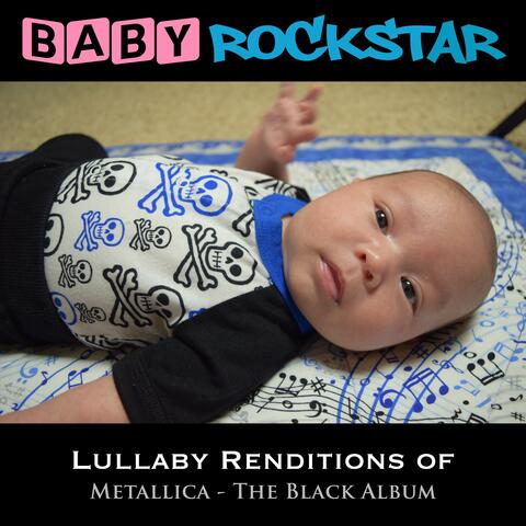 Lullaby Renditions of Metallica - The Black Album