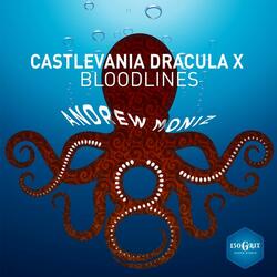 Bloodlines (From "Castlevania Dracula X")