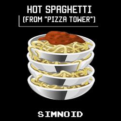 Hot Spaghetti (From "Pizza Tower")