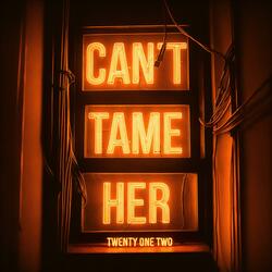 Can't Tame Her