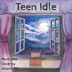 Teen Idle