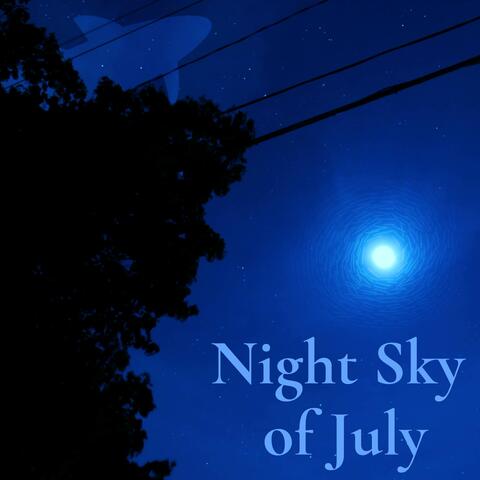 Night Sky of July (From "March Comes in Like a Lion")