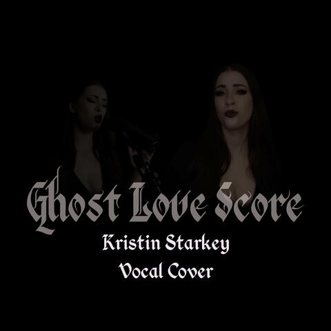 Ghost Love Score